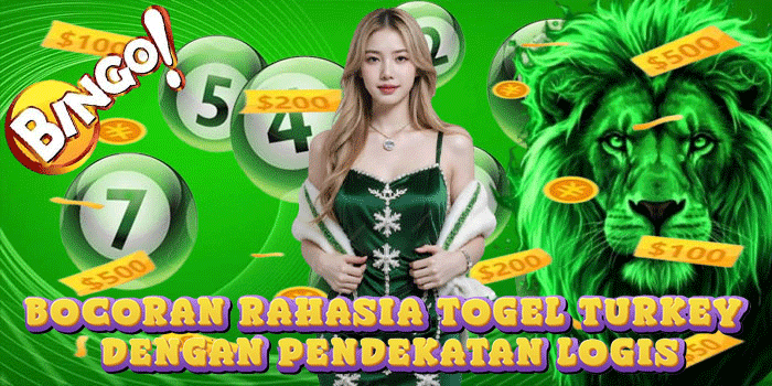 Bocoran Rahasia Togel Turkey Dengan Pendekatan Logis